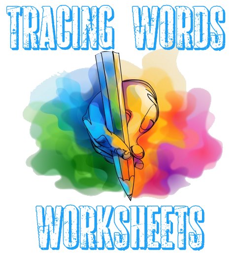 Tracing Words Worksheets